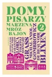 domy-pisarzy-tom-2-marzena-mroz-bajon