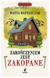 zakonczeniem-jest-zakopane-marta-matyszczak