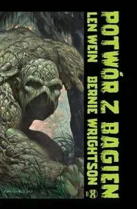 potwor-z-bagien-len-wein-bernie-wrightson-stan-nowy
