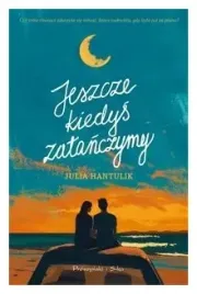 jeszcze-kiedys-zatanczymy-julia-hantulik