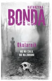 okularnik-cztery-zywioly-tom-2-katarzyna-bonda