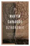 dziadkowie-martin-caparros