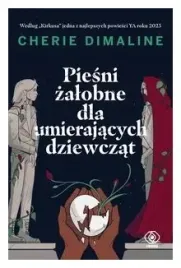 piesni-zalobne-dla-umierajacych-dziewczat-dimaline