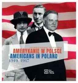 amerykanie-w-polsce-1919-1947-americans-in-