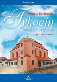tykocin-miasteczko-bajeczka-wojciech-roszkowski