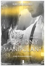perfidny-manipulant-tom-5-agnieszka-bruckner