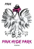 pink-hyde-park-pink-wydawnictwo-poligraf