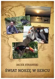 swiat-nosze-w-sercu-jacek-stasinski