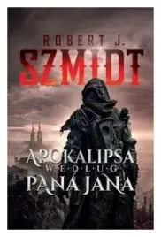 apokalipsa-wedlug-pana-jana-robert-j-szmidt