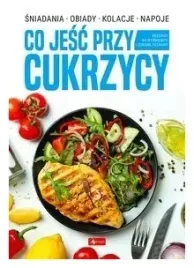 co-jesc-przy-cukrzycy-praca-zbiorowa