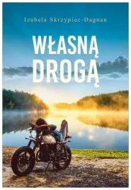 wlasna-droga-izabela-skrzypiec-dagnan