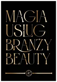 magia-uslug-branzy-beauty-czesc-i-praca-zbiorowa