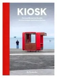 kiosk-the-last-modernist-booths-across-europe