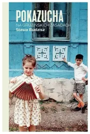 pokazucha-na-gruzinskich-zasadach-stasia-budzisz