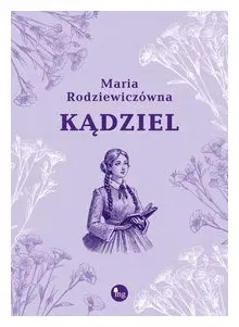 kadziel-maria-rodziewiczowna