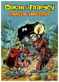 straszne-smoczysko-oskar-i-fabrycy-tom-1