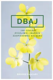 dbaj-jak-czule-zyczliwie-i-madrze-zaopiekowac
