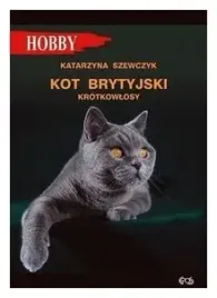 kot-brytyjski-krotkowlosy-wyd-4-2024-katarzyna-szewczyk