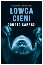 lowca-cieni-marcus-tom-2-donato-carrisi