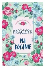 na-kolanie-izabella-fraczyk