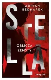 stella-tom-ii-oblicza-zemsty-adrian-bednarek