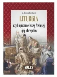 liturgia-czyli-opisanie-mszy-sw-i-jej-obrzedow