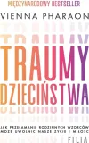 traumy-dziecinstwa-vienna-pharaon-wydawnictwo-wydawnictwo-filia