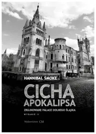 cicha-apokalipsa-zrujnowane-palace-dolnego-slaska