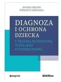 diagnoza-i-ochrona-dziecka-z-trauma-rozwojowa