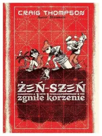 zen-szen-zgnile-korzenie-craig-thompson