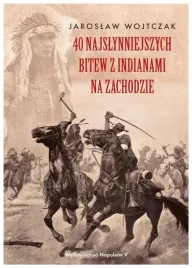 40-najslynniejszych-bitew-z-indianami-na-zachodzie