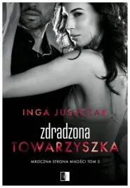 zdradzona-towarzyszka-juszczak-inga