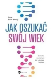 jak-oszukac-swoj-wiek-rose-anne-kenny