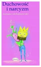 duchowosc-i-narcyzm-olchanowski