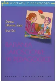 badania-jakosciowe-w-pedagogice-d-urbaniak-zajac