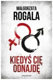 kiedys-cie-odnajde-rogala