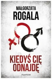 kiedys-cie-odnajde-rogala