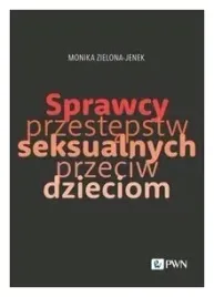 sprawcy-przestepstw-seksualnych-przeciw-dzieciom