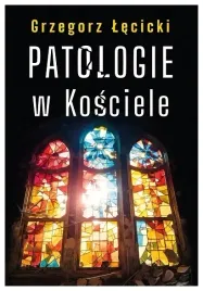 patologie-w-kosciele-grzegorz-lecicki