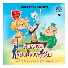 sugar-you-rascal-audiobook-waldemar-cichon