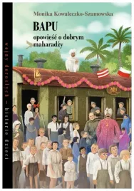 bapu-opowiesc-o-dobrym-maharadzy-wojny-doroslych