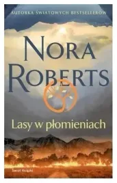 lasy-w-plomieniach-nora-roberts
