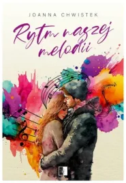 rytm-naszej-melodii-joanna-chwistek