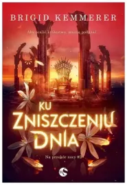 na-przekor-nocy-tom-3-ku-zniszczeniu-dnia-kemmerer-brigid