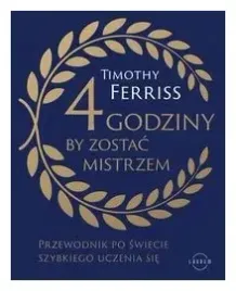 4-godziny-by-zostac-mistrzem-timothy-ferriss