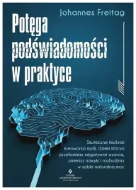 potega-podswiadomosci-w-praktyce