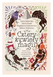 cztery-zywioly-magii-aneta-jadowska-marta-kisiel