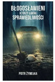 blogoslawieni-ktorzy-lakna-sprawiedliwosci
