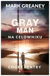 na-celowniku-gray-man-tom-2-mark-greaney