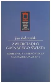 zwierciadlo-gasnacego-swiata-jan-bobrzynski